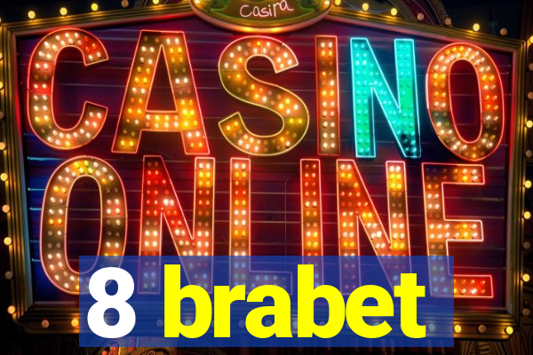 8 brabet